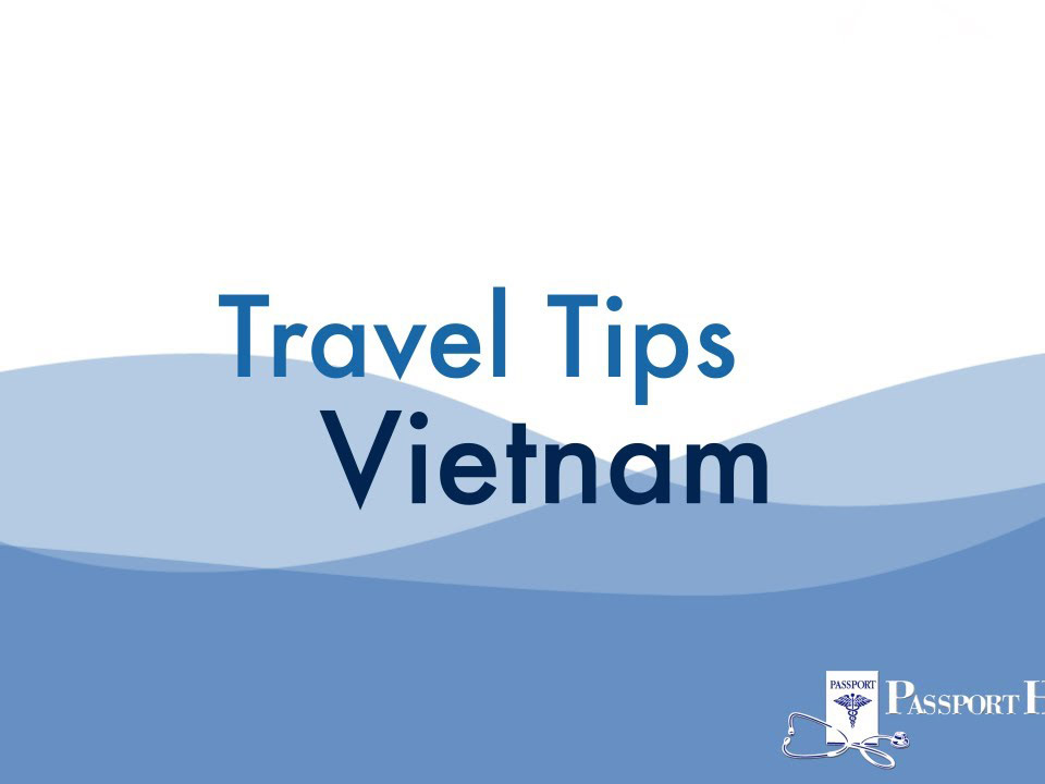 Safety Tips While You Traveling in Vietnam